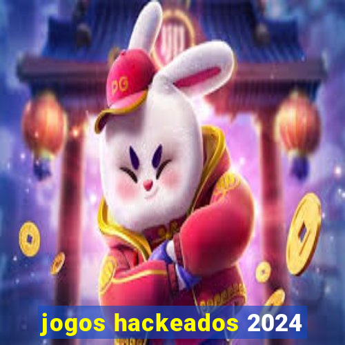 jogos hackeados 2024